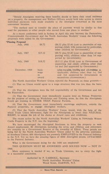 Page 4 of 4  The North Australian Workers Union backed the argument for equal wages being paid to Aborigines immediately rather than in three years.