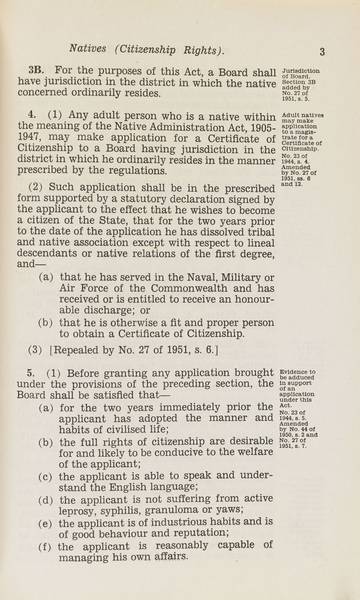 Page 3 of 6  Natives (Citizenship Rights) Act, 1944-1951, Western Australia. An Act to provide for the acquisition of full rights of citizenship by aborigine natives. Assented to 23 December 1944.