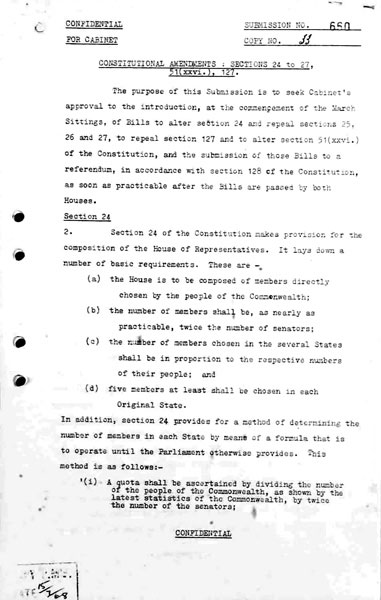 Page 1 of 18 (note pages 19-21 are related documents)  Confidential for Cabinet, Submission no. 660 Constitutional amendments: sections 24 to 27, 51 (xxvi), 127  Attorney-General Bill Snedden puts the case for the amendment of section 51 (xxvi) and the repeal of section 127 and for these changes to be put at referendum with proposed changes to the number of parliamentarians.