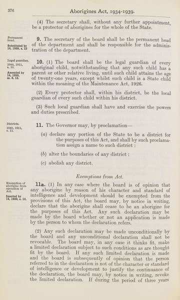 Page 6 of 21  Aborigines Act, 1934-1939, being Aborigines Act, 1934, No. 2154 of 1934 (assented to 18 October 1934) as amended by Aborigines Act Amendment Act, 1939, No. 14 of 1939 (assented to 22 November 1939).  An Act to consolidate certain Acts relating to the protection and control of the aboriginal and half-caste inhabitants of South Australia.