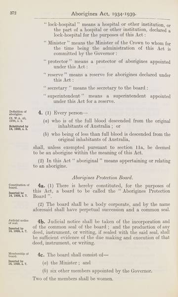 Page 2 of 21  Aborigines Act, 1934-1939, being Aborigines Act, 1934, No. 2154 of 1934 (assented to 18 October 1934) as amended by Aborigines Act Amendment Act, 1939, No. 14 of 1939 (assented to 22 November 1939).  An Act to consolidate certain Acts relating to the protection and control of the aboriginal and half-caste inhabitants of South Australia.