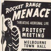 A detail of a poster that says 'Rocket ran... men... threatens Abor... prot... meet...' On the left side the head and shoulders of a drawing of an Aboriginal man with a spear and shield.
