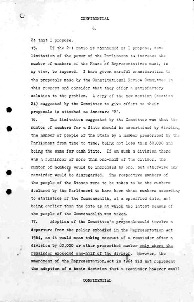 Page 6 of 18 (note pages 19-21 are related documents)  Confidential for Cabinet, Submission no. 660 Constitutional amendments: sections 24 to 27, 51 (xxvi), 127  Attorney-General Bill Snedden puts the case for the amendment of section 51 (xxvi) and the repeal of section 127 and for these changes to be put at referendum with proposed changes to the number of parliamentarians.