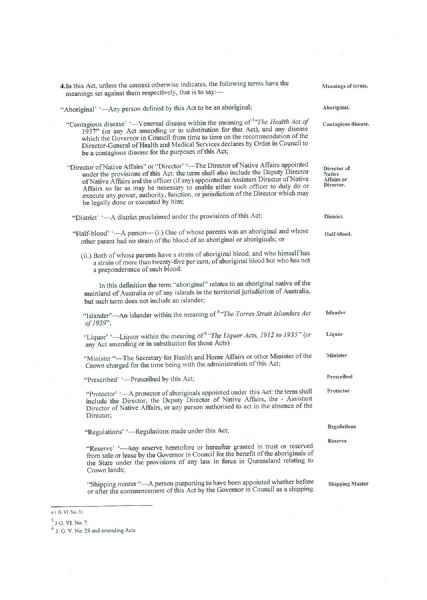 Page 5 of 21  Queensland, The Aboriginals Preservation and Protection Acts, 1939 to 1946, and Regulations with an Index (compiled to 31 August 1955).   An Act to consolidate and amend the law relating to the preservation and protection of Aboriginals, and for other purposes. Assented to 12 October 1939.  